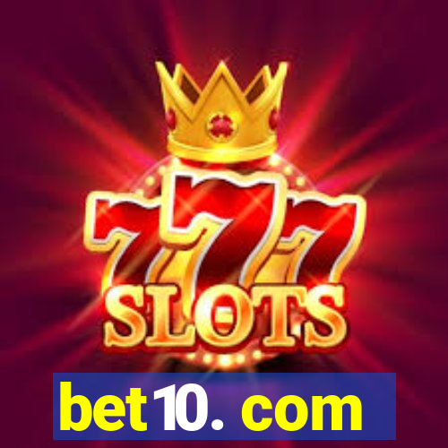 bet10. com